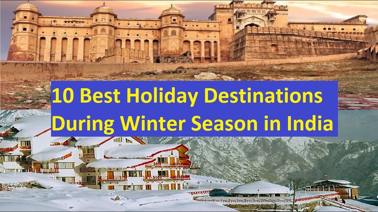 10 Best Holiday Destinations during Winter Season in India ! TOP 10 INDIA