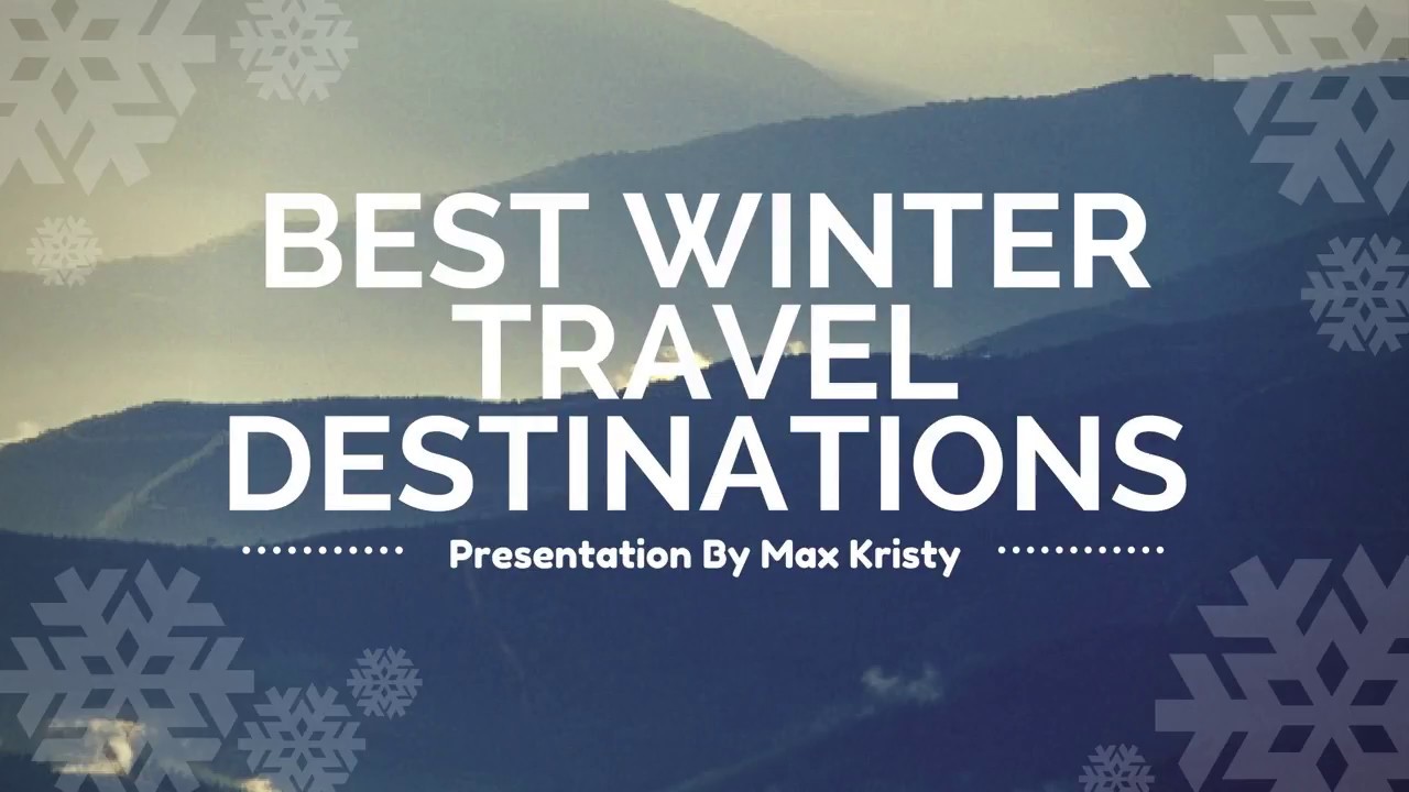 Best Winter Travel Destinations